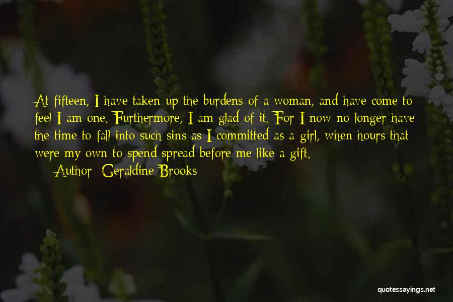 Before The Fall Quotes By Geraldine Brooks