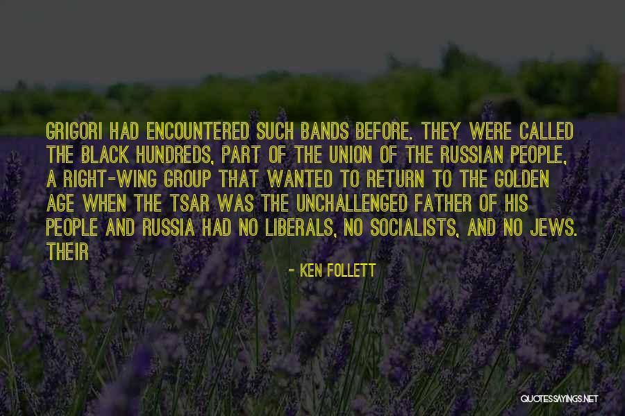 Before The Golden Age Quotes By Ken Follett Before The Golden Age Quotes By Ken Follett