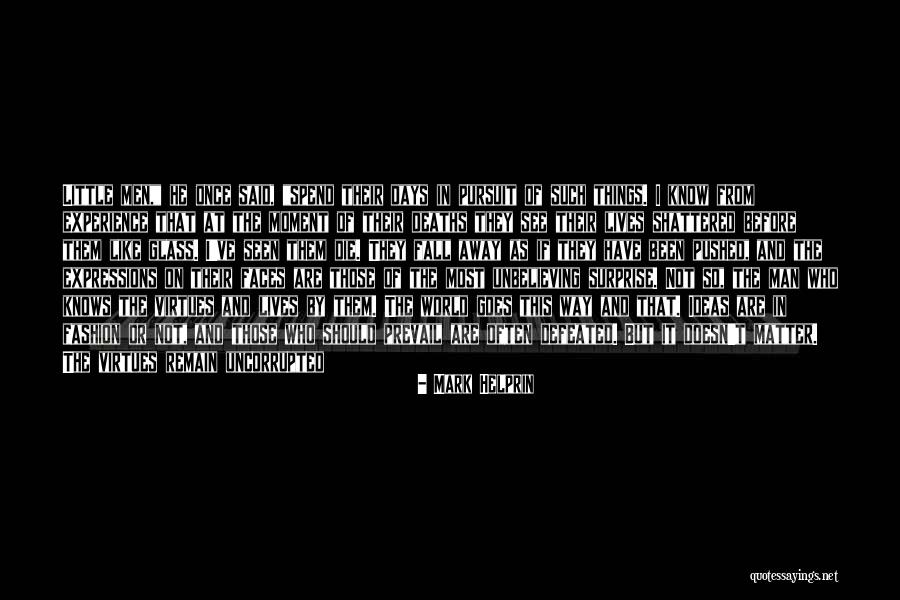 Before The Storm Quotes By Mark Helprin Before The Storm Quotes By Mark Helprin