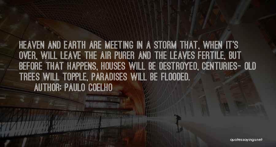 Before The Storm Quotes By Paulo Coelho
