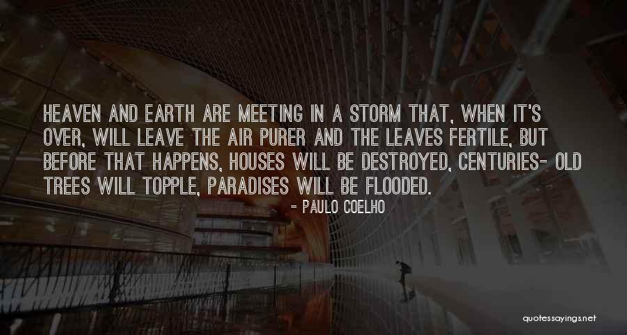 Before The Storm Quotes By Paulo Coelho