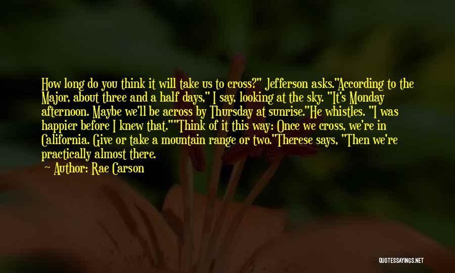 Before The Sunrise Quotes By Rae Carson