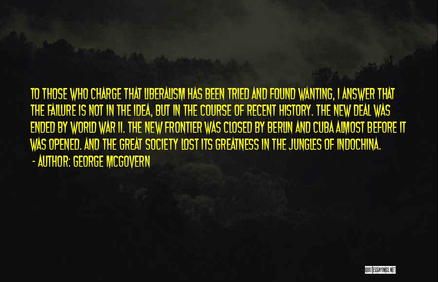 Before The War Quotes By George McGovern