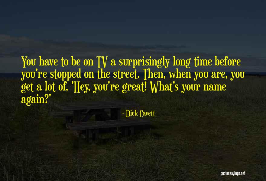 Before Then Quotes By Dick Cavett Before Then Quotes By Dick Cavett