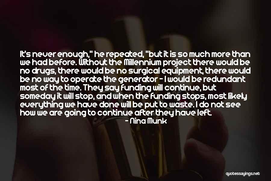 Before There Quotes By Nina Munk Before There Quotes By Nina Munk