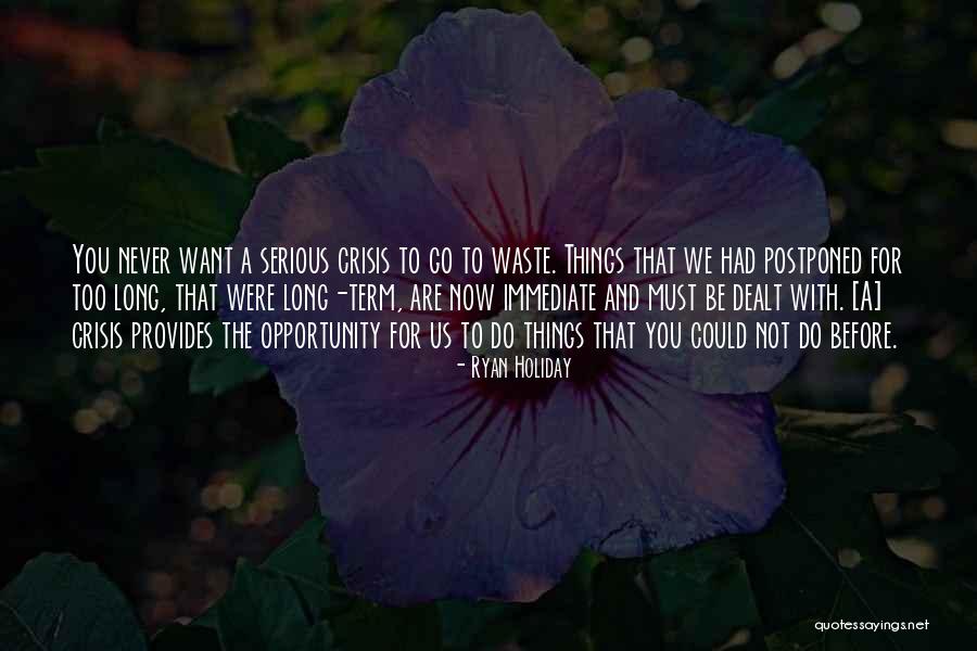 Before We Go Quotes By Ryan Holiday Before We Go Quotes By Ryan Holiday