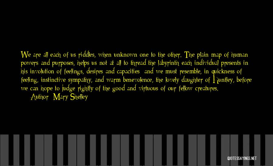 Before We Judge Others Quotes By Mary Shelley