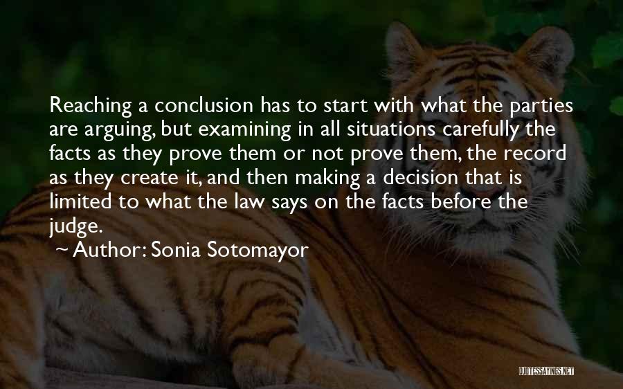 Before We Judge Others Quotes By Sonia Sotomayor