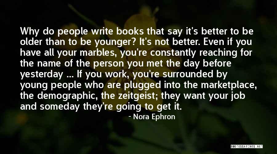 Before We Met Book Quotes By Nora Ephron