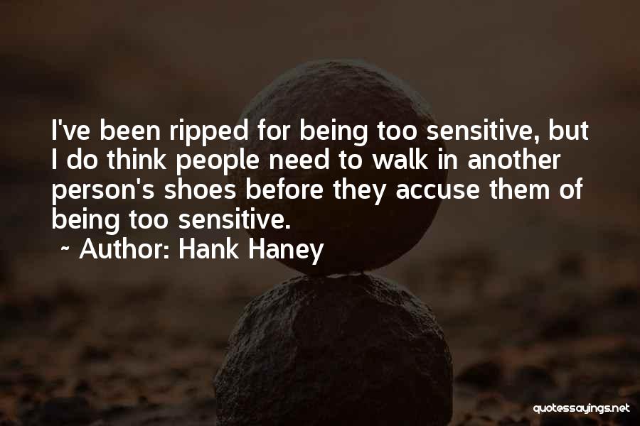 Before You Accuse Me Quotes By Hank Haney