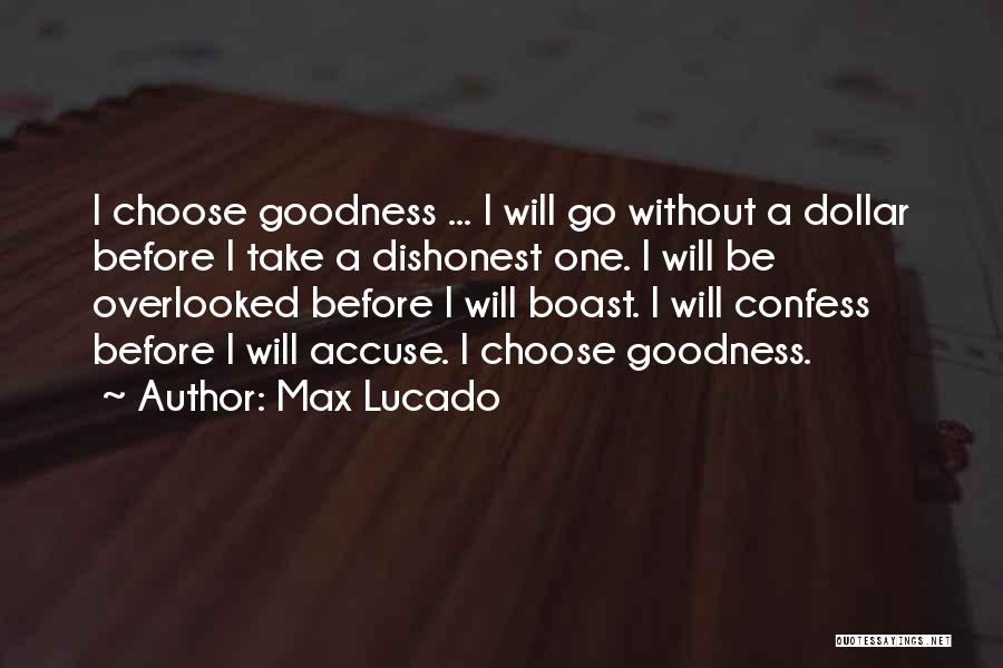 Before You Accuse Me Quotes By Max Lucado