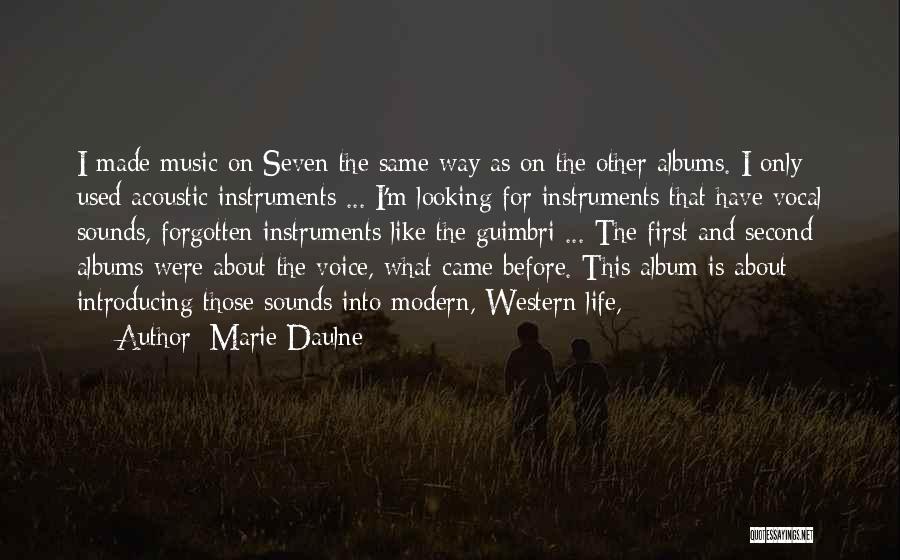 Before You Came Into My Life Quotes By Marie Daulne