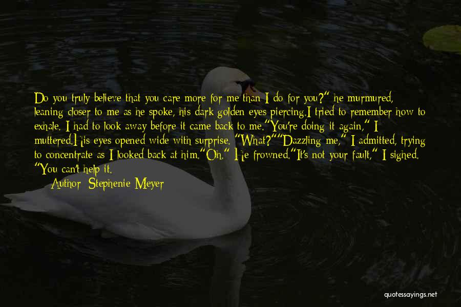 Before You Came Quotes By Stephenie Meyer