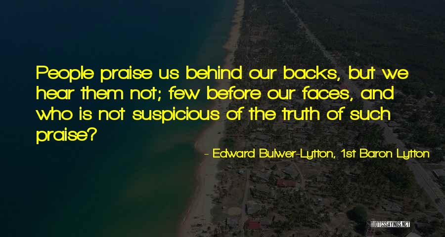 Before You Criticism Quotes By Edward Bulwer-Lytton, 1st Baron Lytton Before You Criticism Quotes By Edward Bulwer-Lytton, 1st Baron Lytton