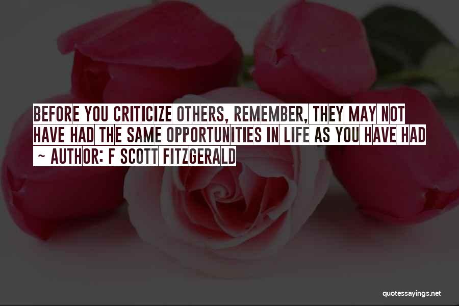 Before You Criticize Quotes By F Scott Fitzgerald