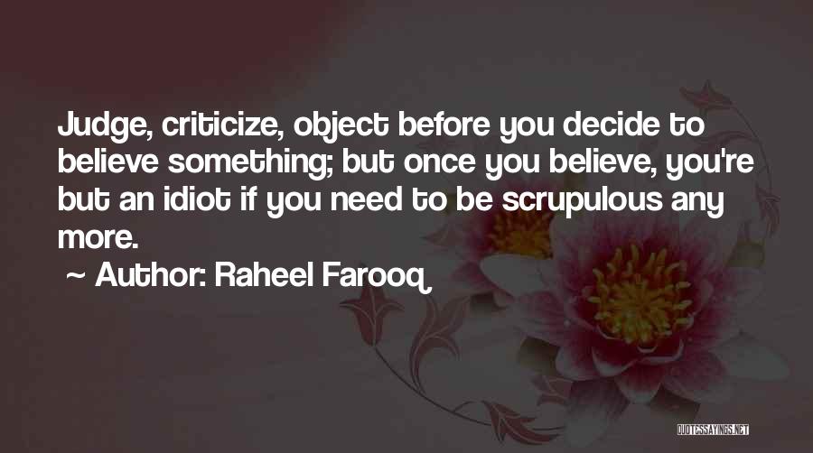 Before You Criticize Quotes By Raheel Farooq