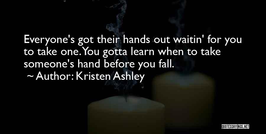 Before You Fall Quotes By Kristen Ashley