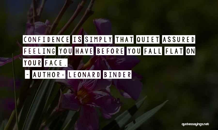 Before You Fall Quotes By Leonard Binder