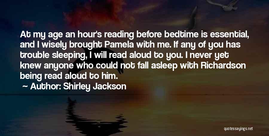 Before You Fall Quotes By Shirley Jackson