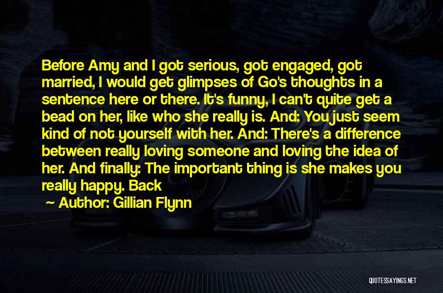 Before You Get Married Quotes By Gillian Flynn