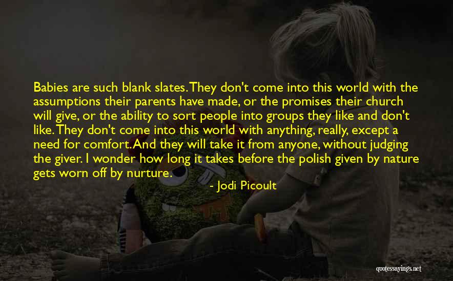 Before You Go Judging Me Quotes By Jodi Picoult Before You Go Judging Me Quotes By Jodi Picoult
