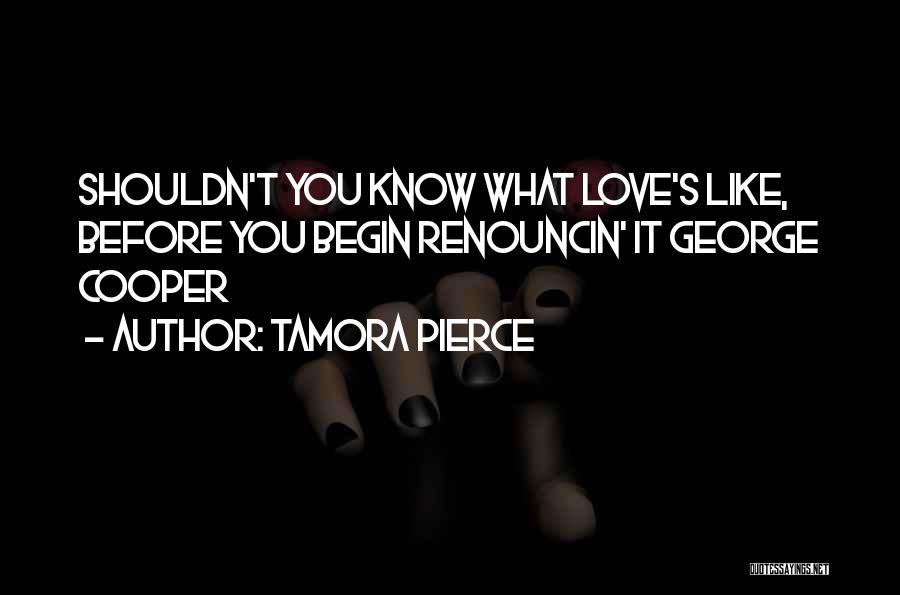 Before You Know It Quotes By Tamora Pierce