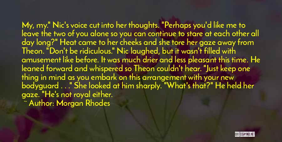 Before You Leave Me Quotes By Morgan Rhodes