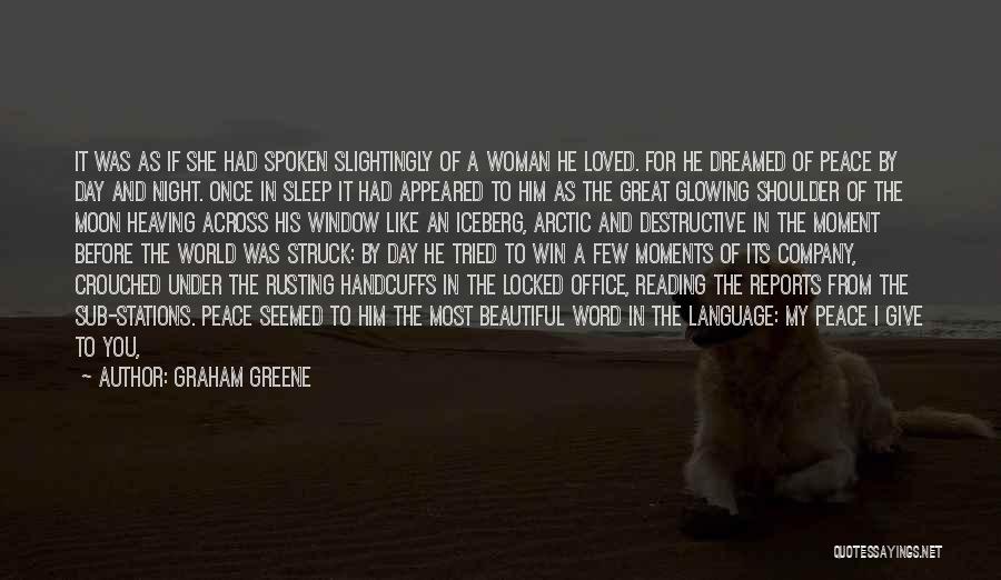 Before You Sleep Quotes By Graham Greene