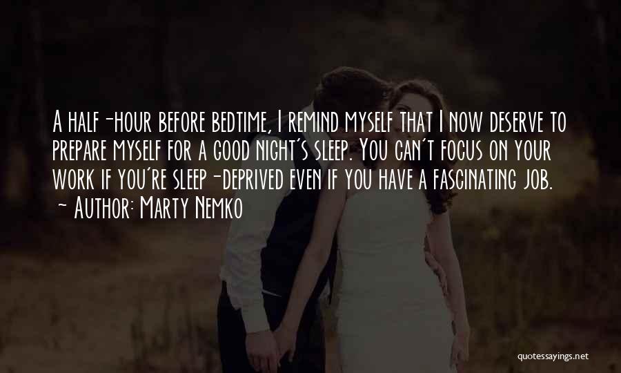 Before You Sleep Quotes By Marty Nemko