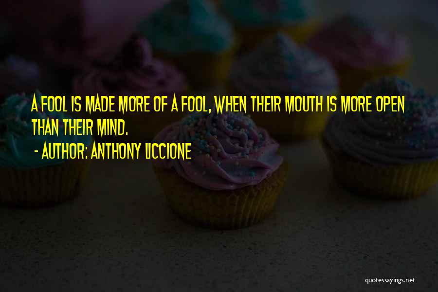 Before You Speak Quotes By Anthony Liccione