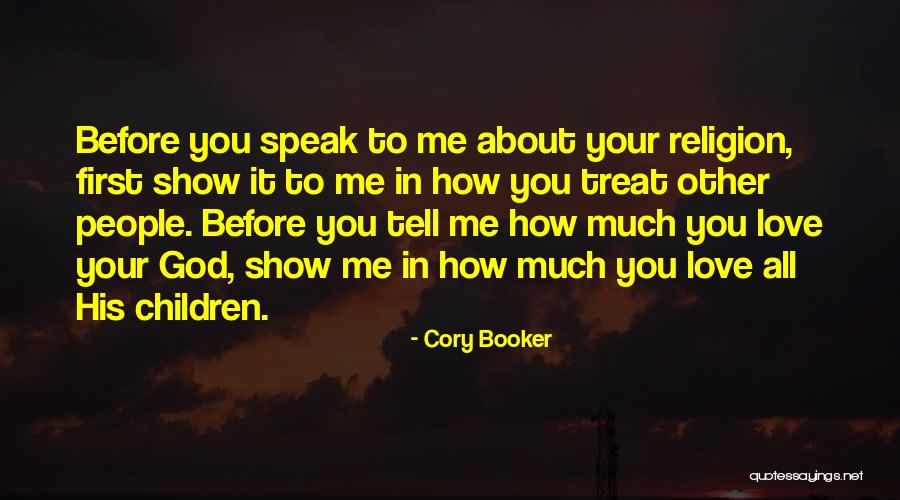 Before You Speak Quotes By Cory Booker