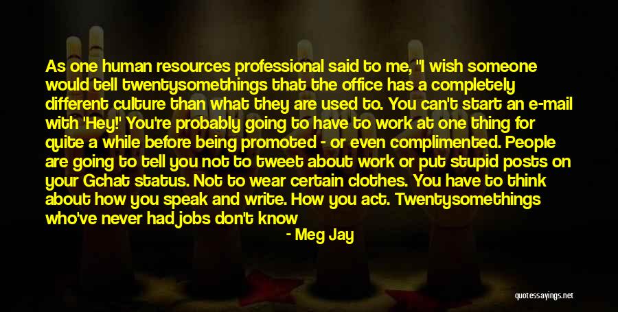 Before You Speak Quotes By Meg Jay