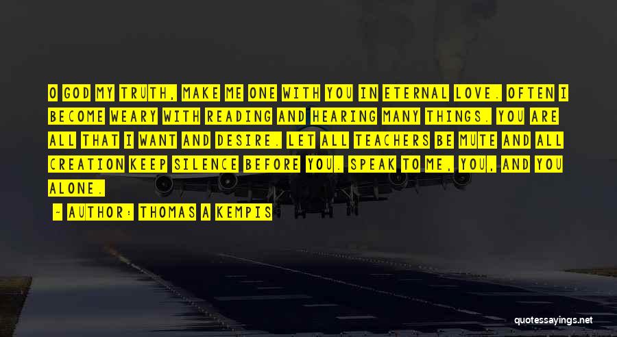 Before You Speak Quotes By Thomas A Kempis