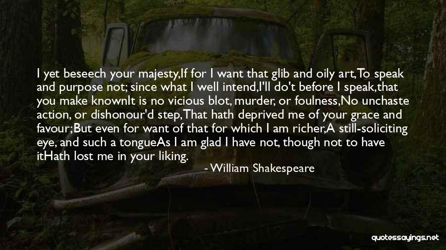 Before You Speak Quotes By William Shakespeare