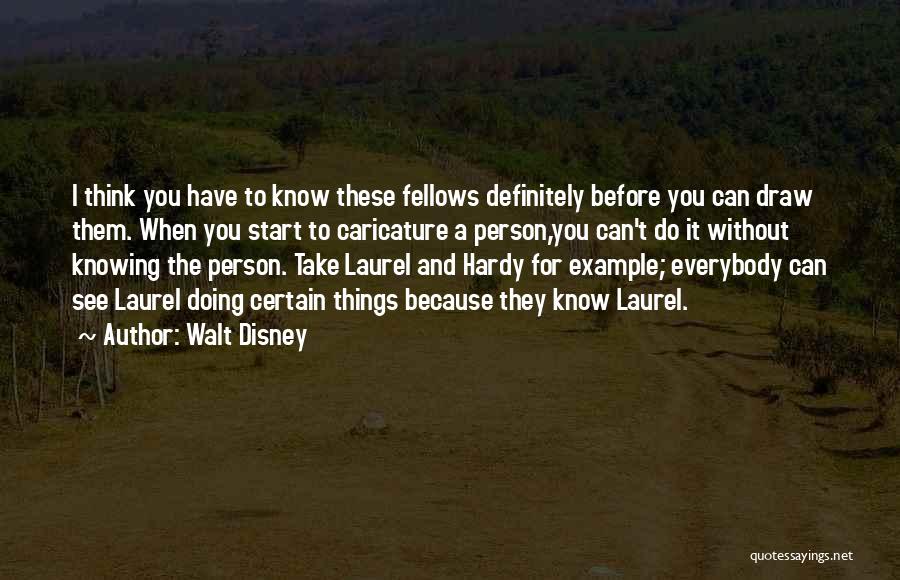 Before You Start Quotes By Walt Disney