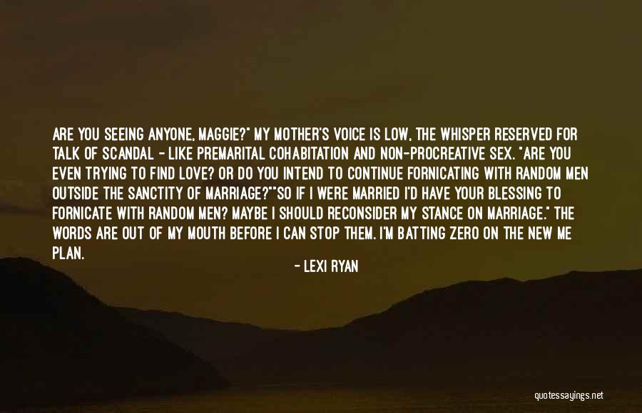 Before You Talk Quotes By Lexi Ryan Before You Talk Quotes By Lexi Ryan