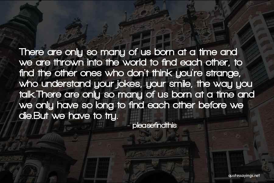 Before You Talk Quotes By Pleasefindthis Before You Talk Quotes By Pleasefindthis