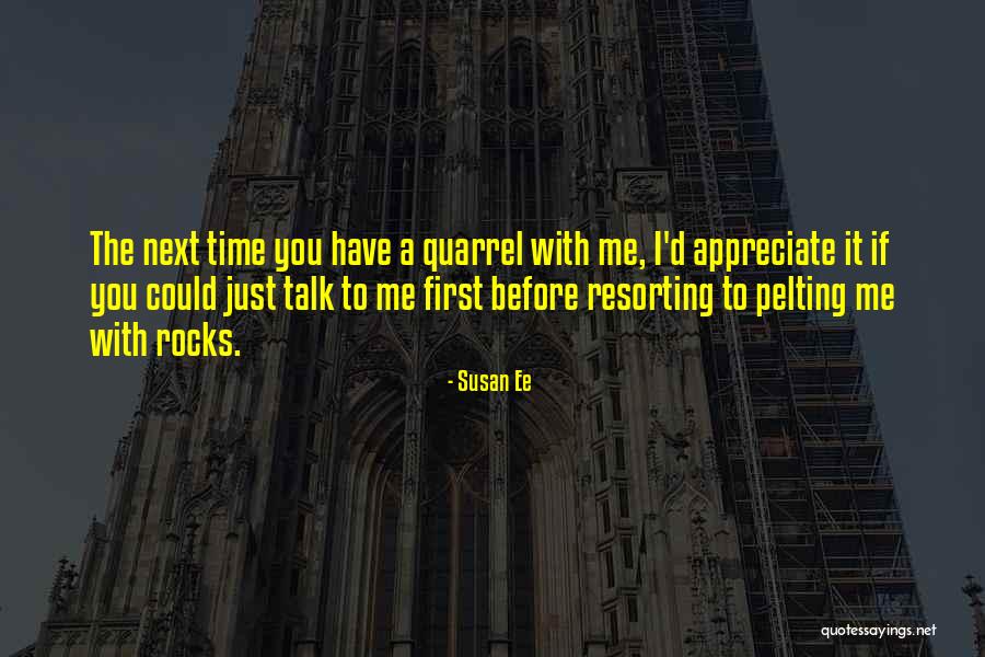 Before You Talk Quotes By Susan Ee Before You Talk Quotes By Susan Ee