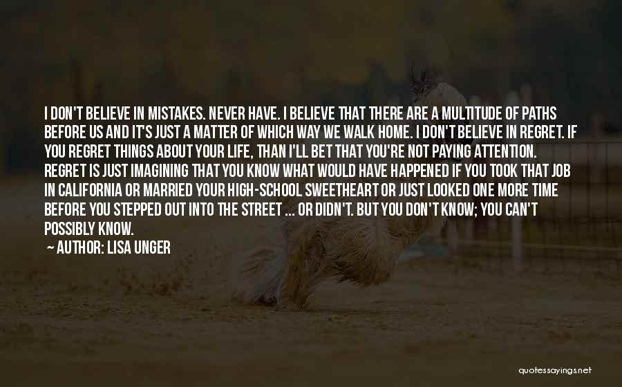 Before You Walk Out My Life Quotes By Lisa Unger