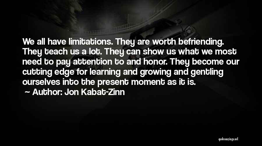 Befriending Quotes By Jon Kabat-Zinn