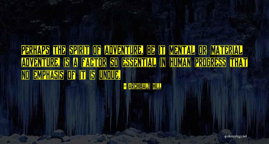 Befriends Rescue Quotes By Archibald Hill Befriends Rescue Quotes By Archibald Hill