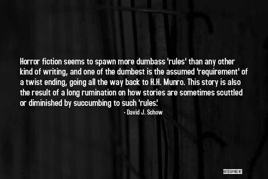 Befuddling Strike Quotes By David J. Schow Befuddling Strike Quotes By David J. Schow