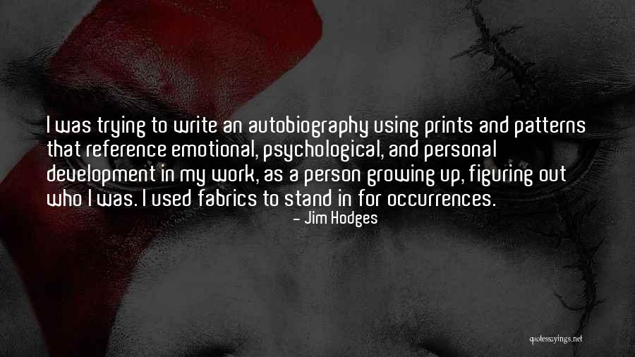 Befuddling Strike Quotes By Jim Hodges Befuddling Strike Quotes By Jim Hodges