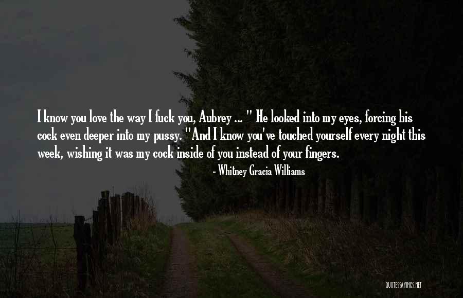 Beg For Sex Quotes By Whitney Gracia Williams Beg For Sex Quotes By Whitney Gracia Williams