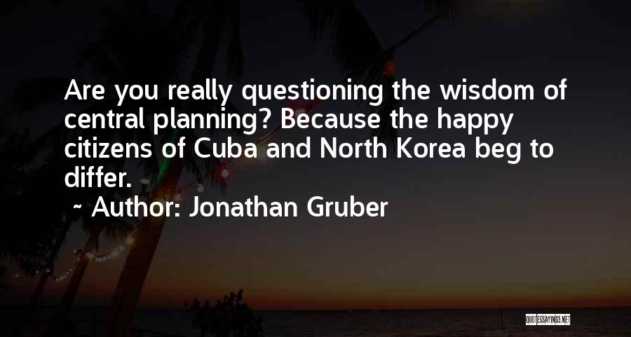 Beg To Differ Quotes By Jonathan Gruber