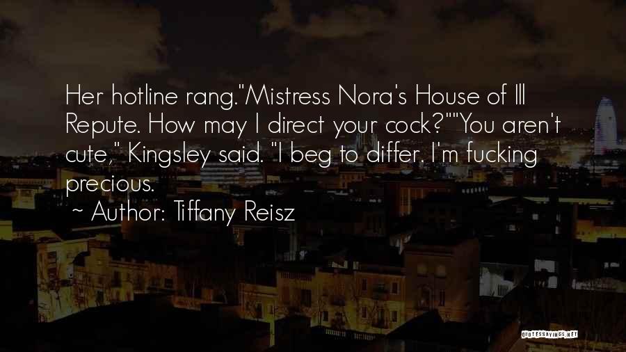 Beg To Differ Quotes By Tiffany Reisz