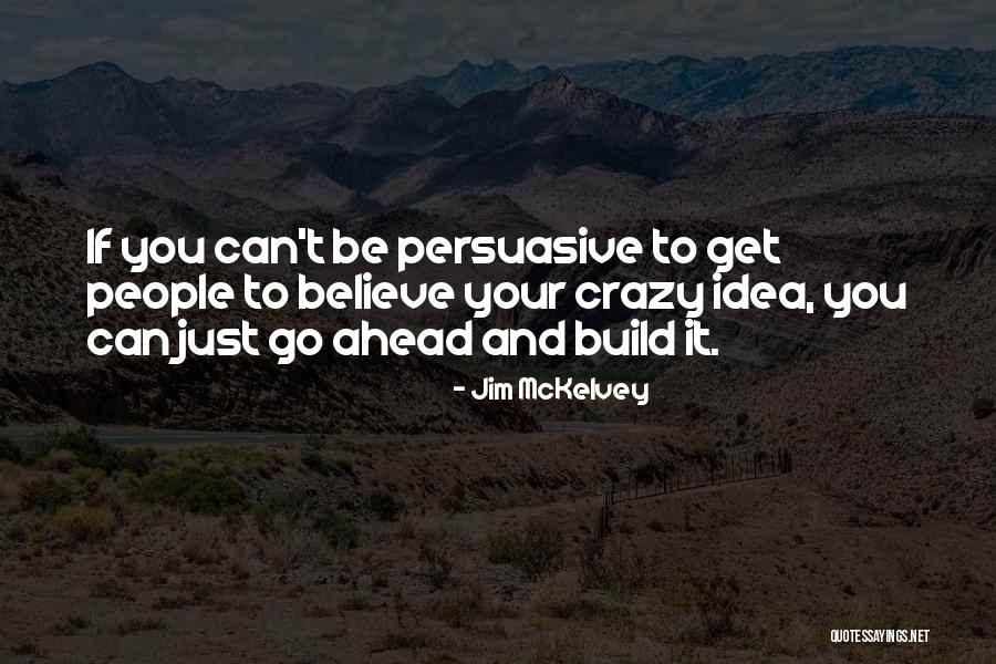 Begabtheit Quotes By Jim McKelvey Begabtheit Quotes By Jim McKelvey