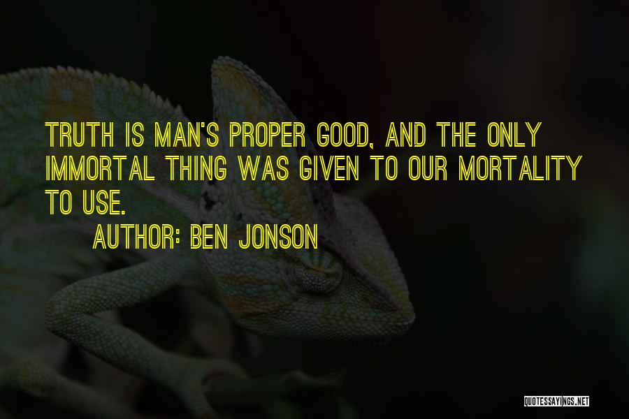 Begaye Rojos Quotes By Ben Jonson