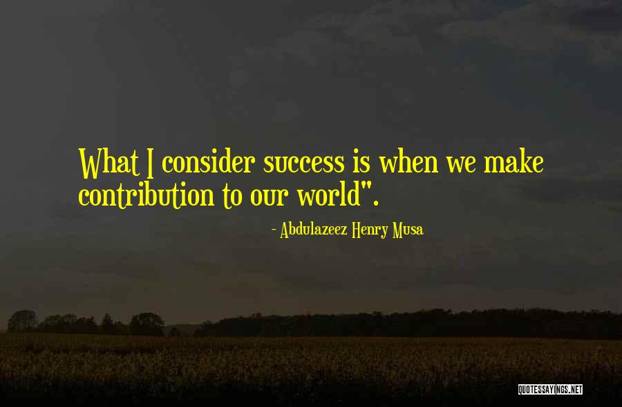 Begebenheit Quotes By Abdulazeez Henry Musa Begebenheit Quotes By Abdulazeez Henry Musa