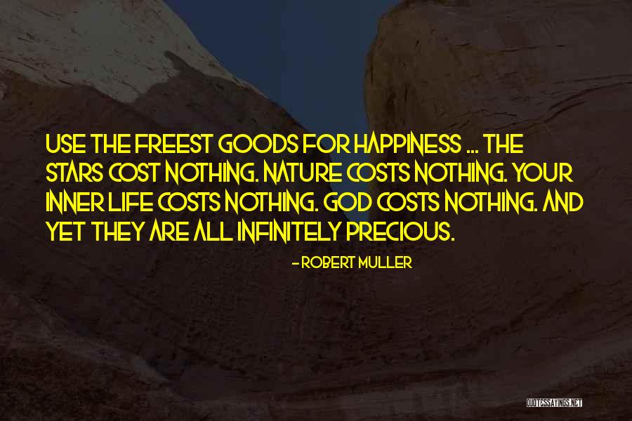 Begebenheiten Quotes By Robert Muller